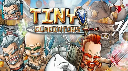 game pic for Tiny gladiator